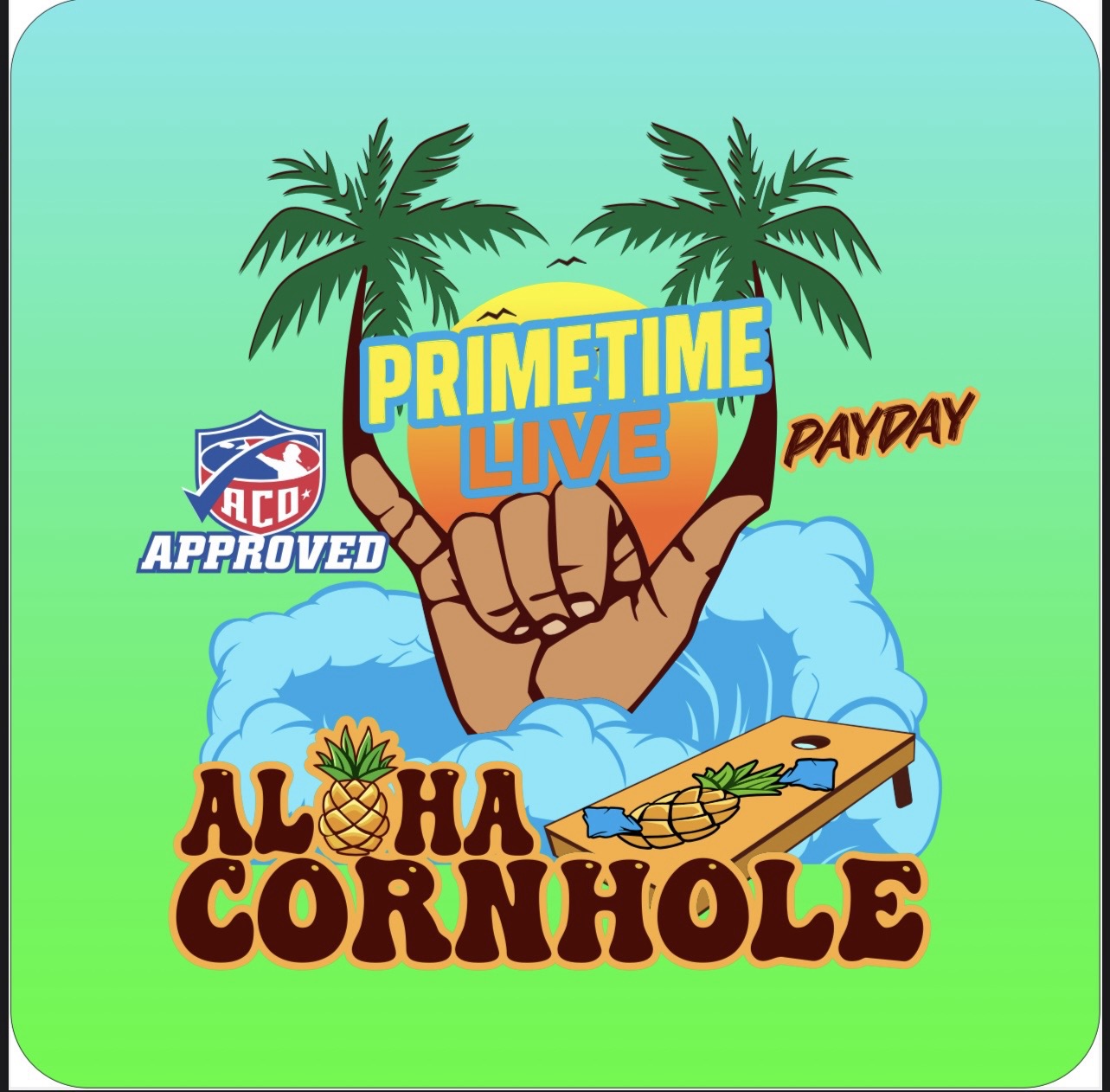 Aloha Cornhole Payday