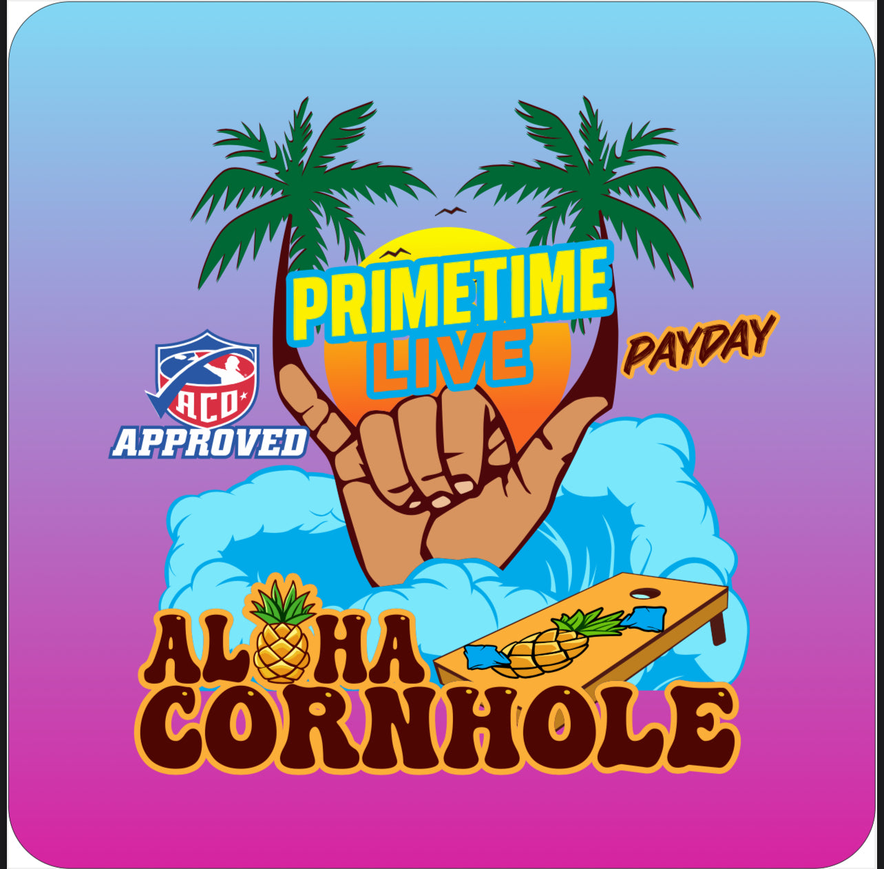 Aloha Cornhole Payday